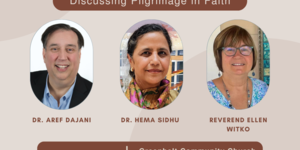 Flyer featuring images of three panelists, Dr. Aref Dajani; Dr. Hema Sidhu; Reverend Ellen Witko