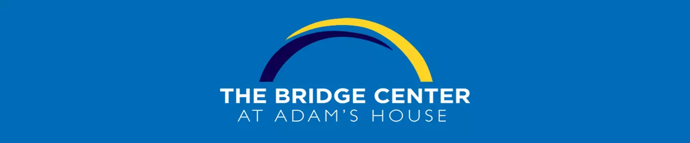 The Bridge Center At Adam's House logo with a teal background.