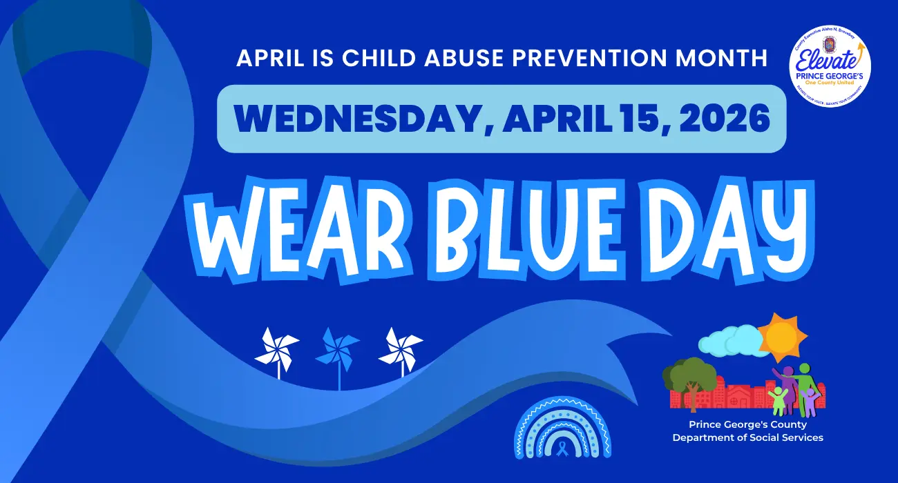 Wear Blue Day April 15 2026 April is Child Abuse Prevention Month Prince George's County Department of Social Services