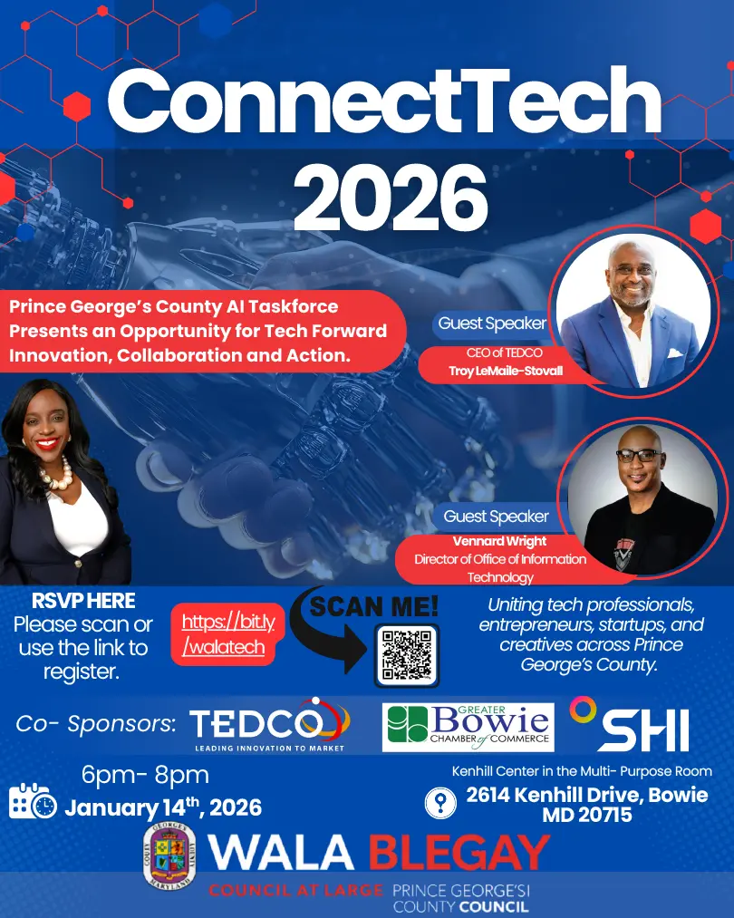 Flyer for Connect Tech 2026, a technology networking event by the Prince George’s County AI Taskforce on January 14, 2026, from 6 to 8 p.m. at the Kenhill Center in Bowie, Maryland. Guest speakers include Troy LeMaile-Stovall of TEDCO and Vennard Wright, Director of the Office of Information Technology. Registration link provided.