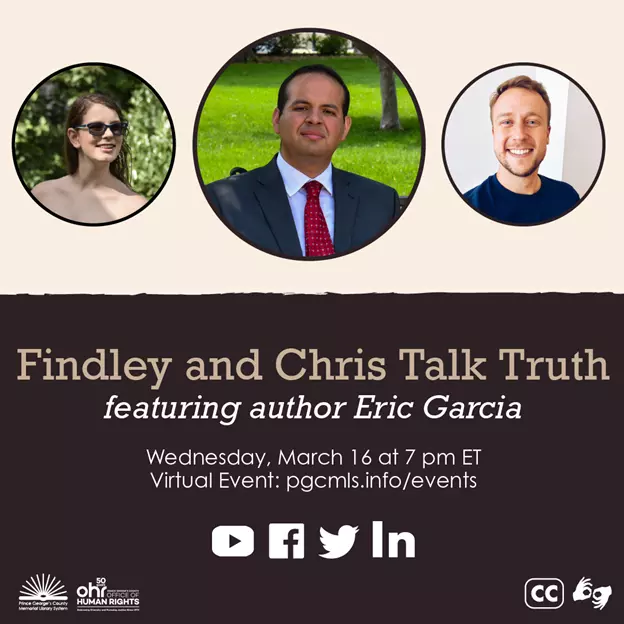 Findley and Chris Talk Truth :FT Eric Garcia Event Flyer