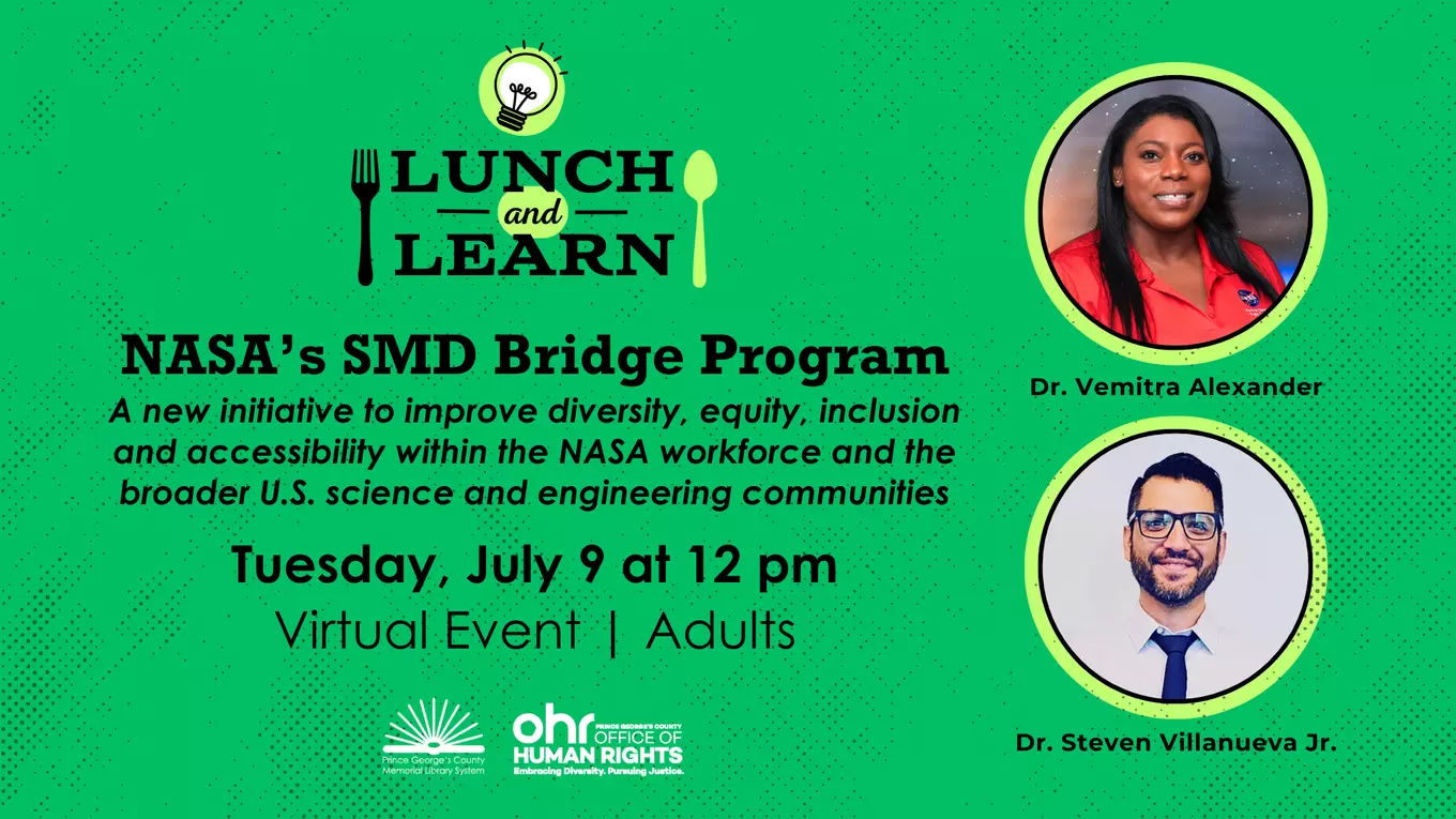 Lunch and Learn NASA SMD Bridge Program Prince County
