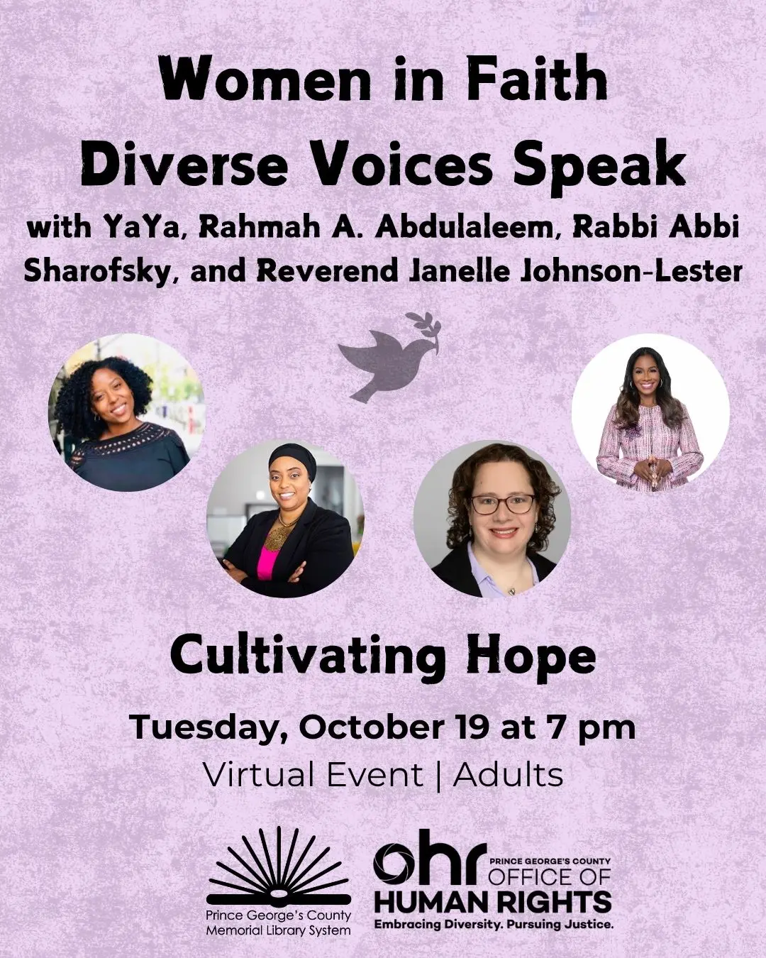 A pale orchid color flyer with blank font, featuring headshots of the four panelists for Women in Faith: Diverse Voices Speak - Cultivating Hope