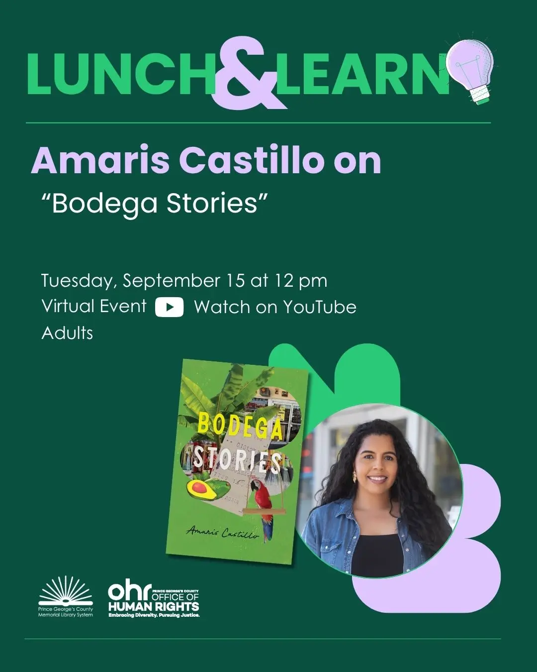 Green Lunch and Learn flyer featuring book jacket image of "Bodega Stories" and a headshot of the author, a young woman with long black hair