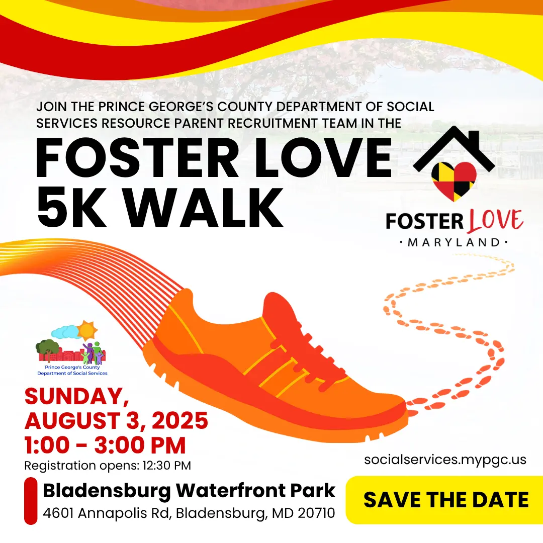 Prince George's County Department of Social Services Foster Love 5K Walk Save the Date flyer with orange tennis shoe, footsteps leading to Foster Love Maryland logo, and abstract trail of lines behind shoe.