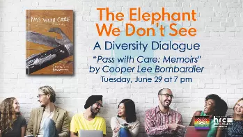 The Elephant We Don't See - Pass with Care: Memoirs Event Flyer