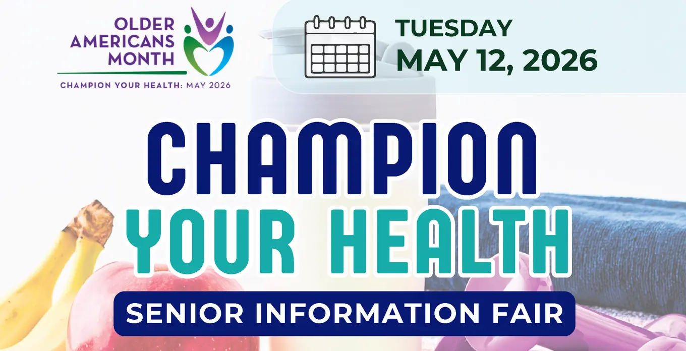 Champion Your Health Senior Information Fair graphic