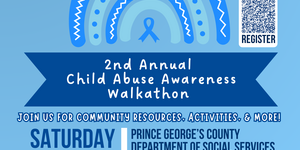 Prince George's County Department of Social Services Child Advocacy Center 2nd Annual Child Abuse Awareness Walkathon Join us for community resources, activities, & more! Saturday, April 26, 2025, 10 AM - 12 PM 925 Brightseat Road Landover, MD 20785 Non-perishable food donations for local shelters & food pantries will be accepted at registration! Register today on Eventbrite: pgcdss-cac-walkathon.eventbrite.com