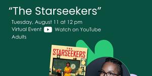 Green Lunch and Learn flyer featuring a book jacket image of "The Starseekers" and a headshot of the author, a Black woman wearing glasses.