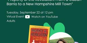 Green Lunch and Learn flyer featuring book jacket image of "Property of the Revolution" and a headshot of the author, a smiling woman in front of a low green hill.