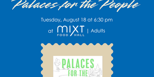 A blue flyer with white text featuring an image of the jacket cover for "Places for the People"