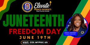 Juneteenth in green text, Freedom Day in red text June 19th in yellow text, Visit: cex.mypgc.us in white text with tricolor gradient ring, black background, photo of County Executive Braveboy inside blue circle with green, yellow, red angled stripes extending across right side, wavy similar stripes extending across top left, and County Executive seal and Elevate logo at top 