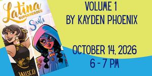 Yellow and blue flyer for teen book group on Latina Superheroes - Volume 1, featuring an image of the cover of the graphic novel
