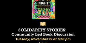 IMAGE: Solidarity Stories Book Discussion - Never Whistle at Night