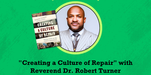Lunch and Learn flyer featuring a green background with a picture of the author and the book jacket cover for "Creating a Culture of Repair"