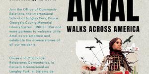 Join the Office of Community Relations, the International High School at Langley Park, UNICEF USA, and more partners to welcome Little Amal to the County, as we celebrate the diverse stories of all our residents. Learn more: https://walkwithamal.org/events/i-love-to-learn. 