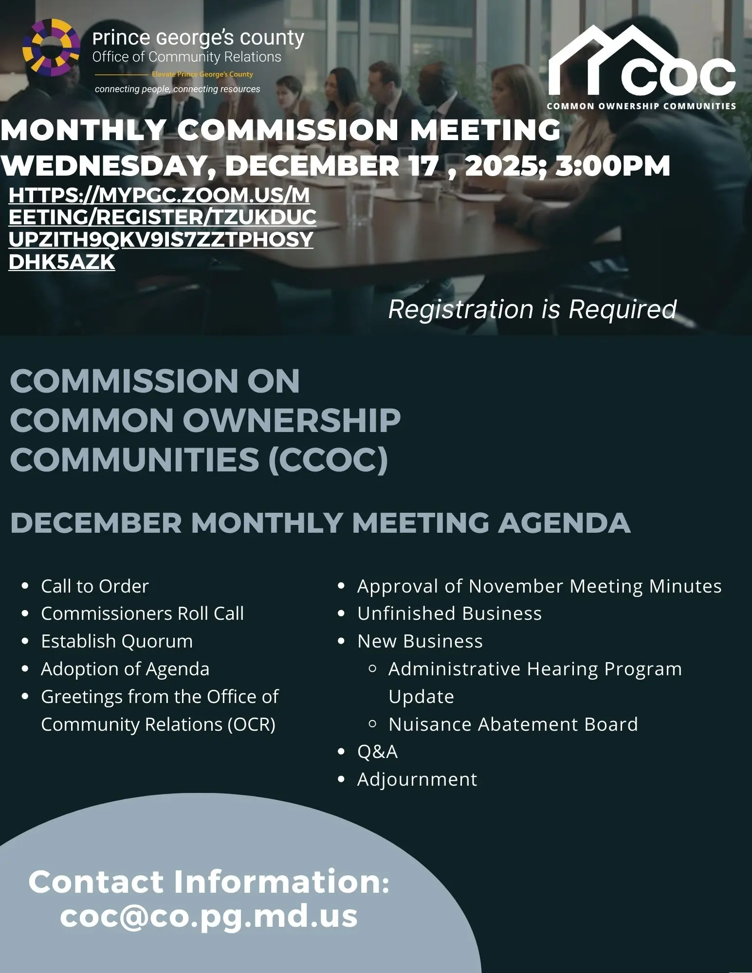 The Prince George’s County Office of Community Relations (OCR) will partner with the Commission on Common Ownership Communities (CCOC) on Wednesday, December 17, 2025, to host a virtual meeting. REGISTRATION IS REQUIRED!