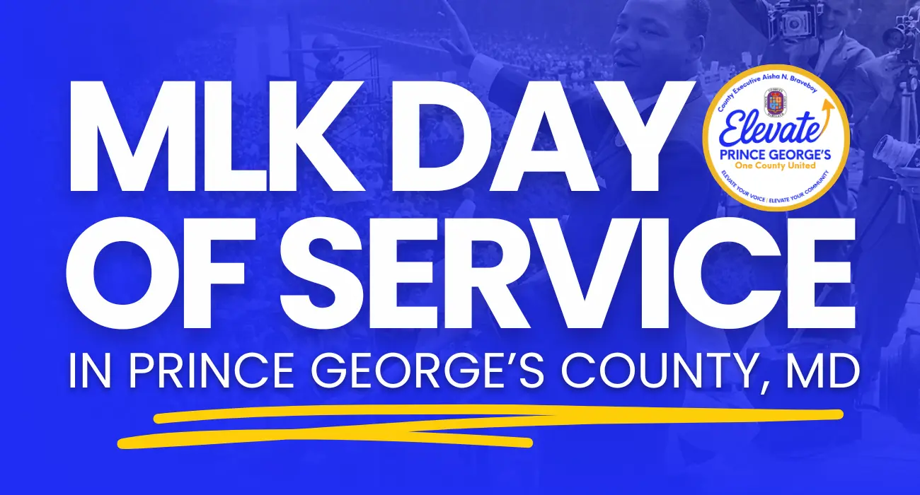 MLK Day of Service in Prince George’s County overlayed on low opacity, black and white photo of Martin Luther King Jr. Waving to crowd on National Mall on blue background with bright underline scribble.